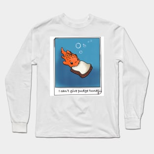 Pudge the fish Long Sleeve T-Shirt